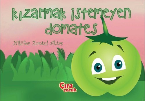 KIZARMAK İSTEMEYEN DOMATES