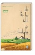 ESKİ BİR YAZ VAKTİ İÇİN MEKTUPLAR