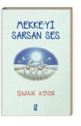 MEKKE'Yİ SARSAN SES