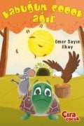 KABUĞUM ÇOOOK AĞIR