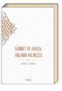 SÜNNET VE HADİSİ ANLAMA KILAVUZU