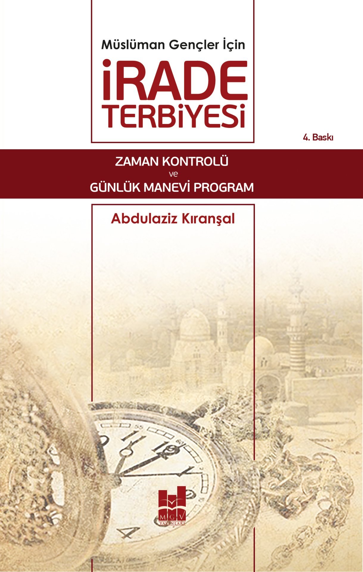 İRADE TERBİYESİ