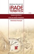 İRADE TERBİYESİ