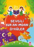 SEVGİLİ KUR'AN'IMDAN ÖYKÜLER