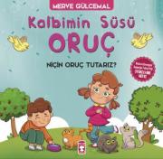 KALBİMİN SÜSÜ ORUÇ-NİÇİN ORUÇ TUTARIZ