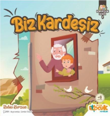 BİZ KARDEŞİZ