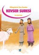 HİKÂYELERLE KISA SURELER KEVSER SURESİ