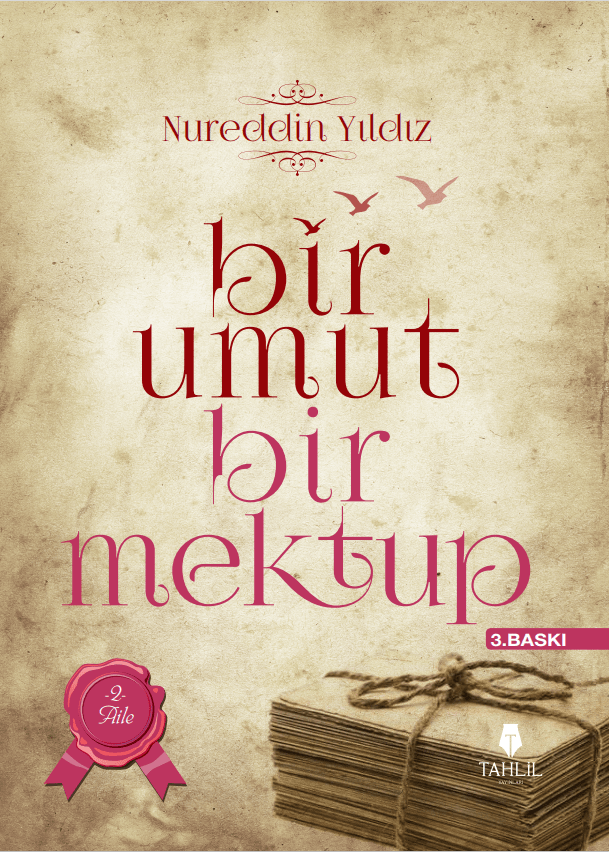 BİR UMUT BİR MEKTUP - 2 AİLE