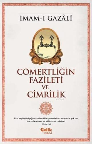 CÖMERTLİĞİN FAZİLETİ VE CİMRİLİK