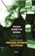 İslami Tebliğin Medine Dönemi ve Cihad
