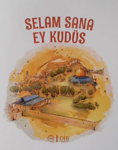 SELAM SANA EY KUDÜS