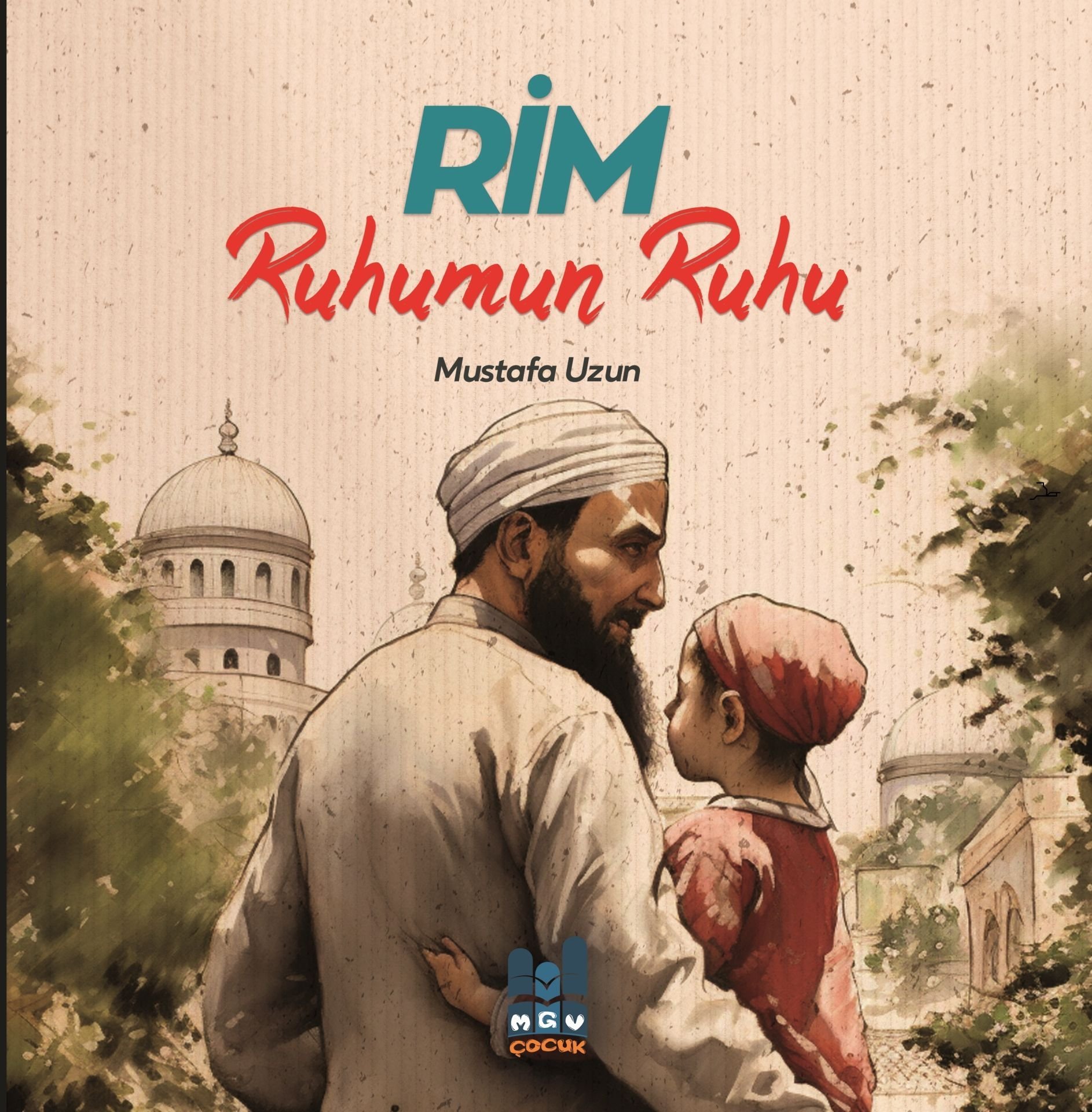 RİM, RUHUMUN RUHU