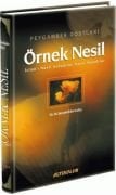 Örnek Nesil Peygamber Dostları