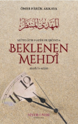 Beklenen Mehdi Aleyhisselam Mütevatir Hadisler Işığında