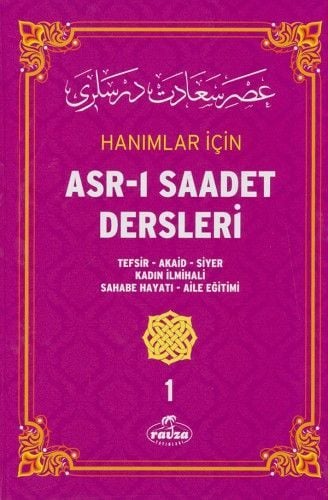 Hanımlar İçin Asr-ı Saadet Dersleri 1