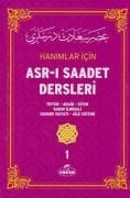 Hanımlar İçin Asr-ı Saadet Dersleri 1