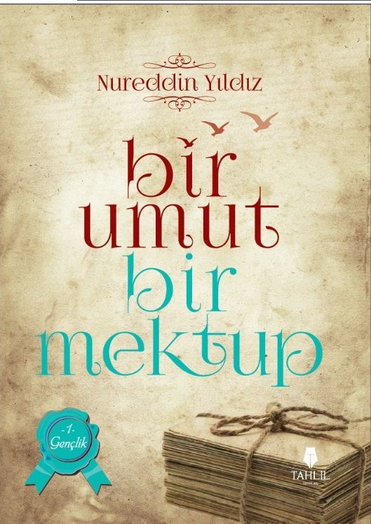 Bir Umut Bir Mektup -1 GENÇLİK