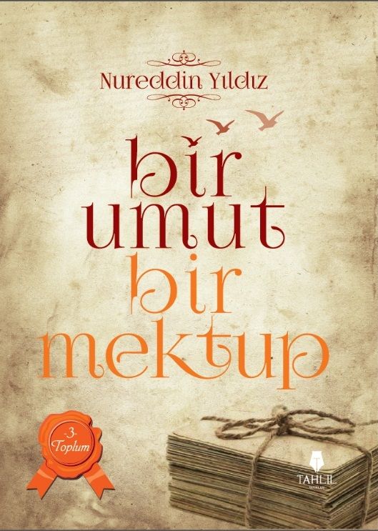 Bir Umut Bir Mektup -3 TOPLUM