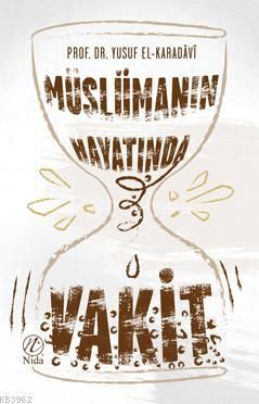 Müslüman Hayatında Vakit