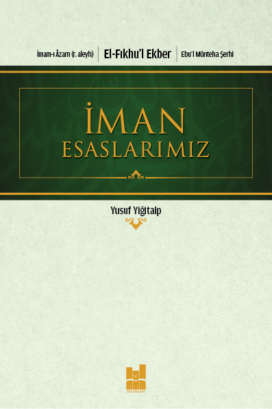 El-Fıkhu'l Ekber - İman Esaslarımız