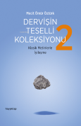 Dervişin Teselli Koleksiyonu 2 ;Klasik Metinlerle İyileşme