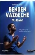 Benden Vazgeçme Ya Rab!
