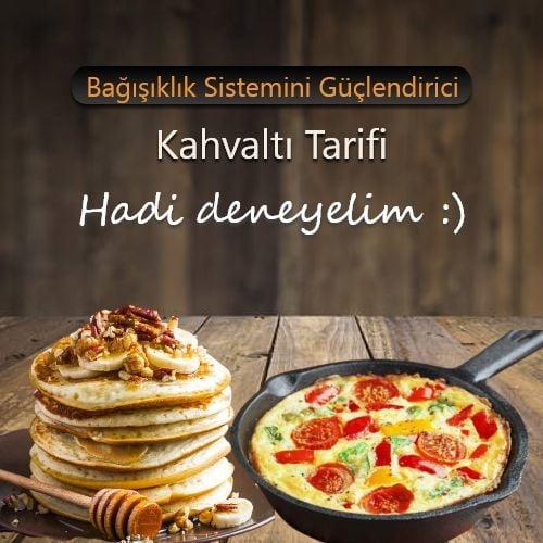 Bağışıklık Güçlendirici II Kahvaltı Tarifi