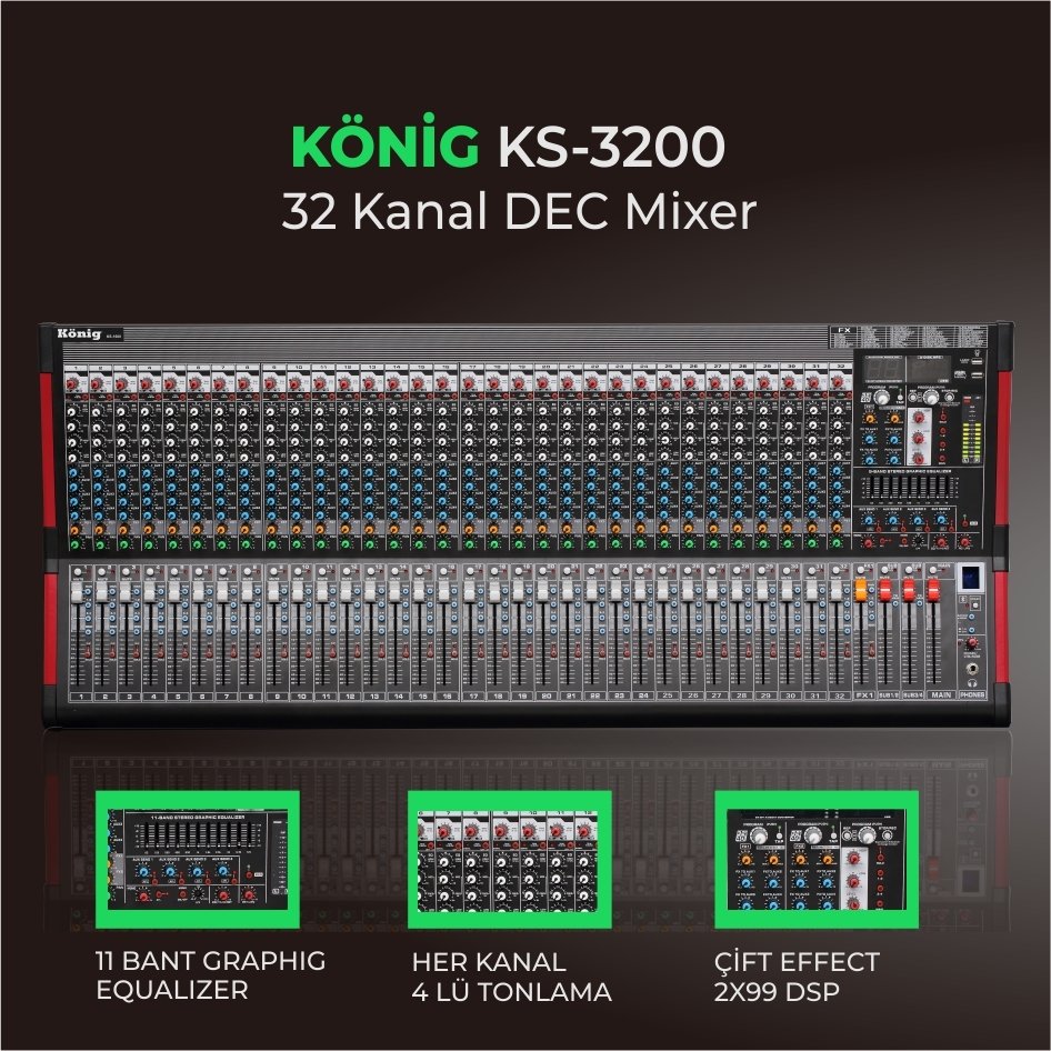 KS–3200 DEC MIXER 32 KANALÇİFT EFFECT DEC MIXER