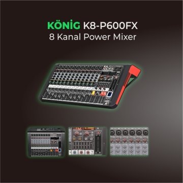 K–8 P600 FX POWER MIXER AMPLIFIER POWER MIXER AMPLIFIER