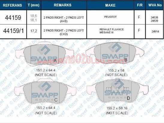 Ön Fren Balatası Takım (Diskli Fren) Peugeot 5008 , Partner II M59 , Partner Tepe Citroen C4 II , C4 Grand Picasso , C4 Picasso , Berlingo II M59 , Berlingo B9  Swapp 44159  Oem No : 4254.25 425425