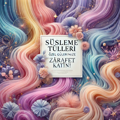Süsleme Tülleri