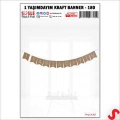 1 Yaşımdayım Kraft Banner - 180 cm
