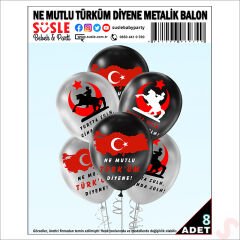 Ne Mutlu Türküm Diyene Metalik Balon, 30cm x 8 Adet