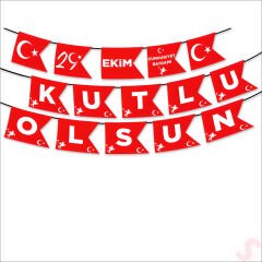 29 Ekim Cumhuriyet Bayramı Kutlu Olsun Flama - 2,70 mt
