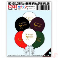 Hoşgeldin Ya Şehri Ramazan 30cm Balon - 8 Adet