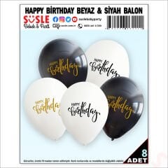 Happy Birthday Baskılı Beyaz ve Siyah, 30cm Balon - 8 Adet