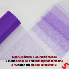 SüSLeme Tülü Grek Tül, 2 mt en x 1 mt uzunluk - Mor