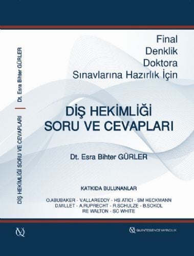 Final, Denklik, Doktora Sınavlarına Hazırlık İçin Diş Hekimliği Soru ve Cevapları