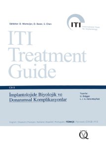 ITI Treatment Guide VOL 8 - İmplantolojide Biyolojik ve Donanımsal Komplikasyonlar