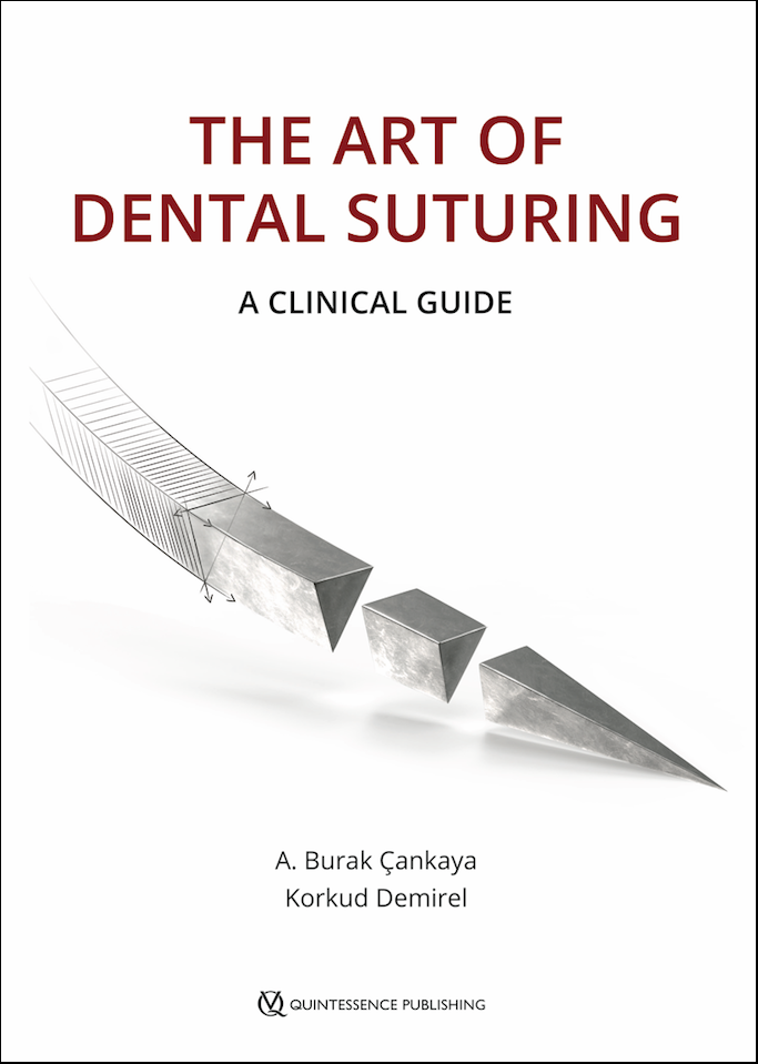 The Art of Dental Suturing-A Clinical Guide