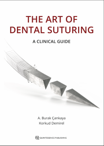 The Art of Dental Suturing-A Clinical Guide