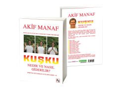Kuşku Nedir ve Nasıl Giderilir?