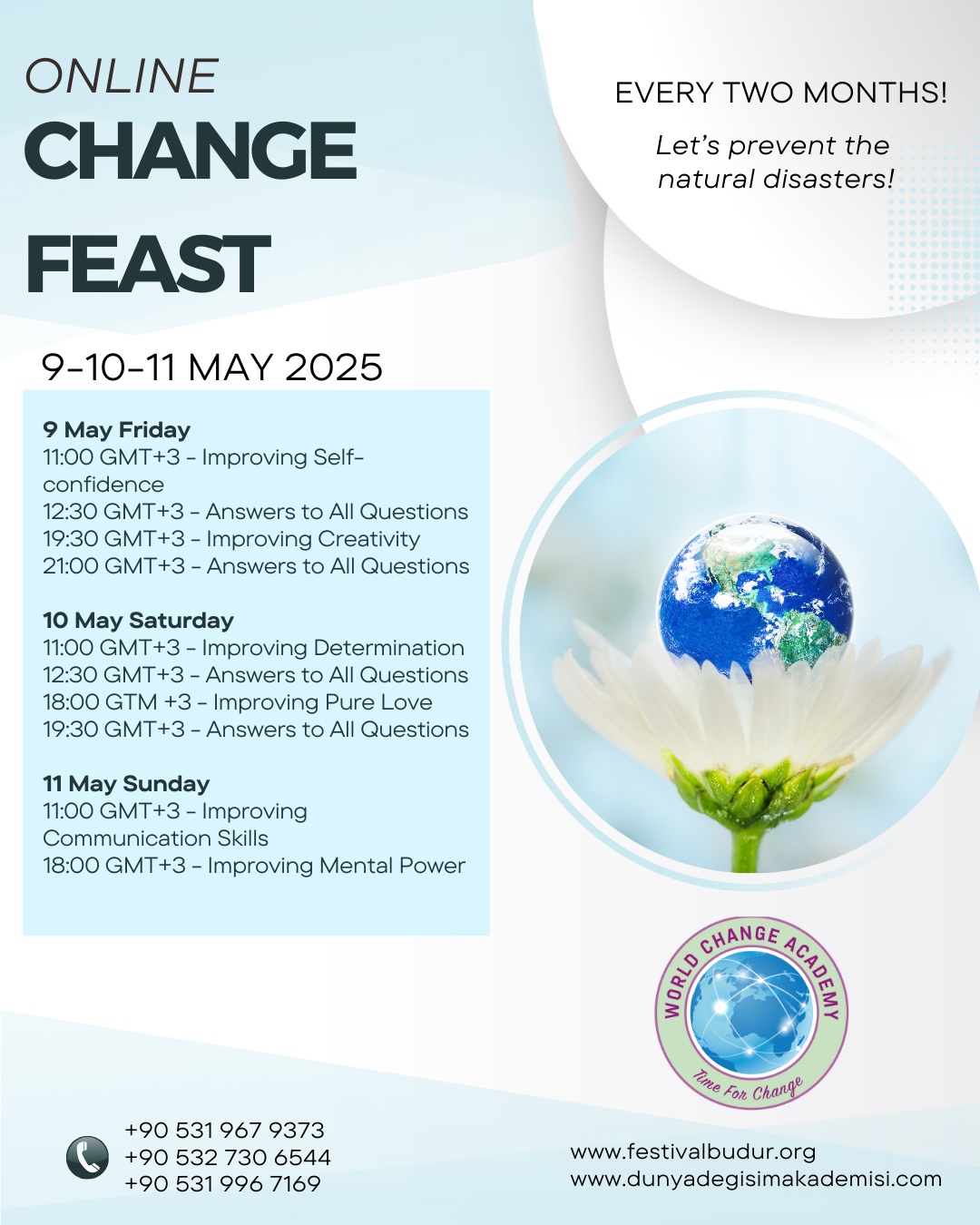 CHANGE FEAST / FESTIVITY  (FRIDAY/ SATURDAY / SUNDAY)