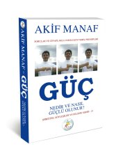 Güç Nedir ve Nasıl Güçlü Olunur?
