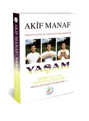 Yaşam Nedir ve Nasıl Doyasıya Yaşanır?