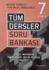 Tudem 7.Sınıf Beceri Temelli Tüm Dersler Soru Bankası