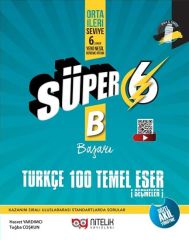Nitelik 6.Sınıf Süper B ( Başarı) Türkçe 100 Temel Eser