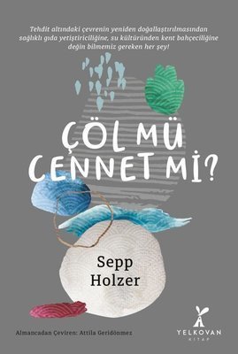 Çöl Mü Cennet Mi