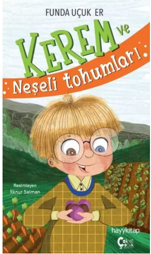 Kerem ve Neşeli Tohumları