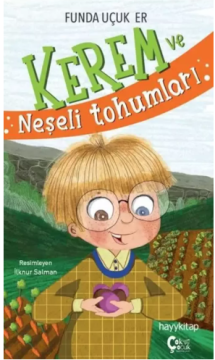 Kerem ve Neşeli Tohumları